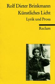 book cover of Künstliches Licht: Lyrik und Prosa by Rolf Dieter Brinkmann