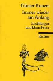 book cover of Immer wieder am Anfang: Erzählungen und kleine Prosa by Günter Kunert