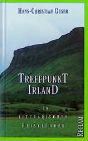 book cover of Treffpunkt Irland. Ein literarischer Reiseführer by Hans-Christian Oeser