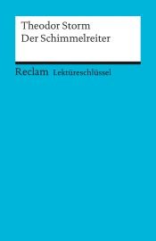 book cover of Der Schimmelreiter. Lektüreschlüssel by Winfried Freund