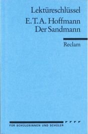 book cover of E. T. A. Hoffmann: Der Sandmann. Lektüreschlüssel by E. T. A. Hoffmann