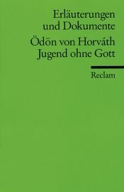 book cover of Jugend ohne Gott. Erläuterungen und Dokumente. by Odon Von Horvath