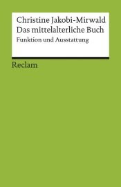 book cover of Das mittelalterliche Buch by Christine Jakobi-Mirwald