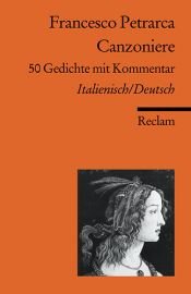 book cover of Canzoniere: 50 Gedichte mit Kommentar by Francesco Petrarca