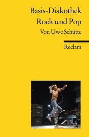 book cover of Basisdiskothek Rock und Pop by Uwe Schütte