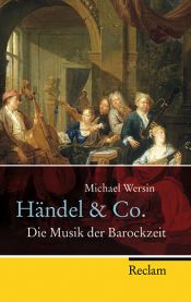 book cover of Händel & Co: Die Musik der Barockzeit by Michael Wersin
