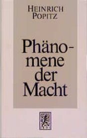 book cover of Phänomene der Macht by Heinrich Popitz