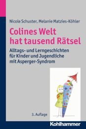book cover of Colines Welt hat tausend Rätsel by Nicole Schuster
