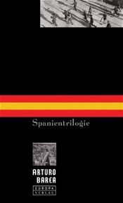 book cover of Spanientrilogie by Arturo Barea