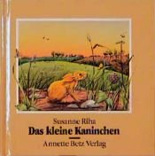 book cover of Das kleine Kaninchen by Susanne Riha