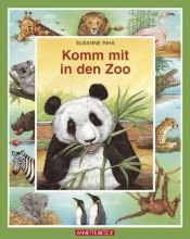 book cover of Komm mit in den Zoo by Susanne Riha