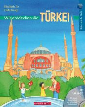 book cover of Wir entdecken die Türkei: Reise um die Welt by Elisabeth Etz