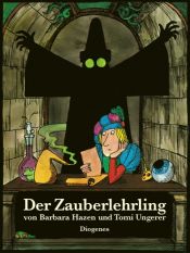 book cover of Der Zauberlehrling (Bilderbücher) by Barbara Shook Hazen