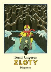 book cover of Zloty by Tomi Ungerer