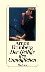 book cover of Der Heilige des Unmöglichen by Arnon Grunberg