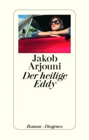 book cover of Eddy il santo by Jakob Arjouni
