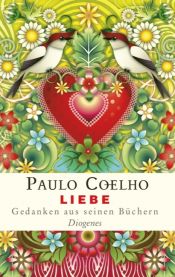 book cover of Kärlek - utvalda citat by Cordula Swoboda Herzog|Paulo Coelho