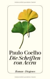 book cover of Die Schriften von Accra by Paulo Coelho
