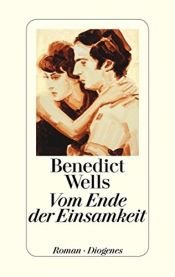 book cover of Vom Ende der Einsamkeit by Benedict Wells