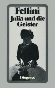 book cover of Julia und die Geister (Nr.55 by Federico Fellini