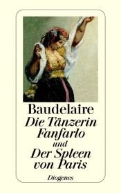 book cover of Die Tänzerin Fanfarlo und Der Spleen von Paris: Prosadichtungen by Charles Baudelaire