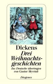 book cover of Drei Weihnachtsgeschichten by Charles Dickens