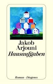 book cover of Hausaufgaben by Jakob Arjouni