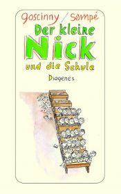 book cover of Der kleine Nick und die Schule by R. Goscinny