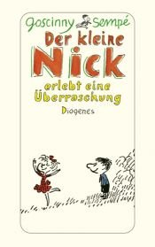 book cover of Der kleine Nick erlebt eine Überraschung by R. Goscinny