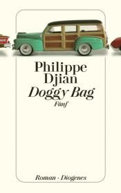 book cover of Doggy Bag Fünf by Philippe Djian