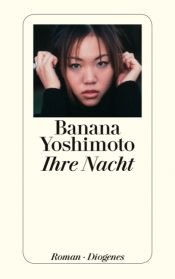 book cover of Ihre Nacht by Banana Yoshimoto