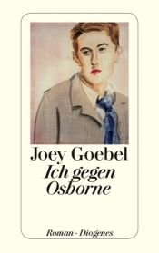 book cover of Ich gegen Osborne by Joey Goebel