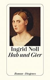 book cover of Hab und Gier (detebe) by Ingrid Noll