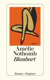 book cover of Blaubart by Amélie Nothomb