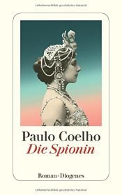 book cover of Die Spionin (detebe) by Пауло Коэльо