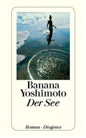 book cover of Der See by Banana Yoshimoto