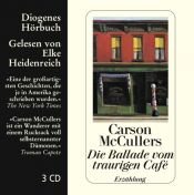 book cover of Die Ballade vom traurigen Café. 3 CDs by Carson McCullers