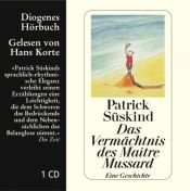 book cover of Das Vermächtnis. CD by Patrick Süskind
