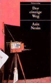 book cover of UT, Nr.53, Der einzige Weg by Aziz Nesin