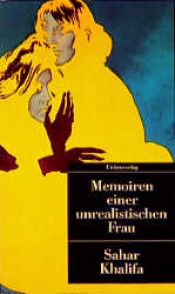 book cover of Memoiren einer unrealistischen Frau by Sahar Khalifeh