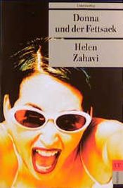 book cover of Donna und der Fettsack by Helen Zahavi