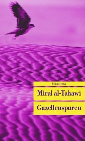 book cover of Gazelle Tracks (Arab Writers in Translation) by Miral al-Tahawy