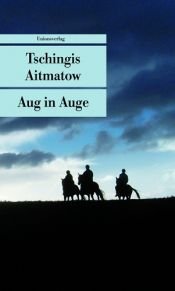 book cover of Aug in Auge by Tschingis Aitmatow