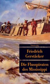 book cover of Die Flußpiraten des Mississippi by Friedrich Gerstaecker
