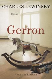 book cover of Gerron (2011) by Charles Lewinsky