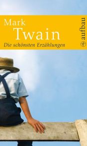 book cover of Die schönsten Erzählungen by Mark Twain