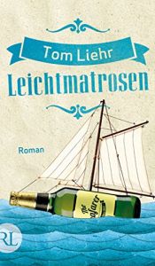 book cover of Leichtmatrosen by Tom Liehr