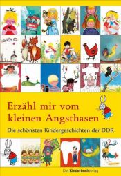 book cover of Erzähl mir vom kleinen Angsthasen: Die schönsten Kindergeschichten der DDR by Benno Pludra