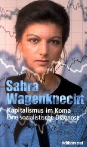 book cover of Kapitalismus im Koma. Eine sozialistische Diagnose by Sahra Wagenknecht