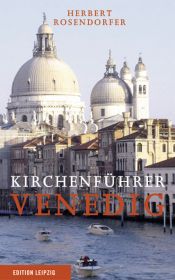 book cover of Kirchenführer Venedig by Herbert Rosendorfer